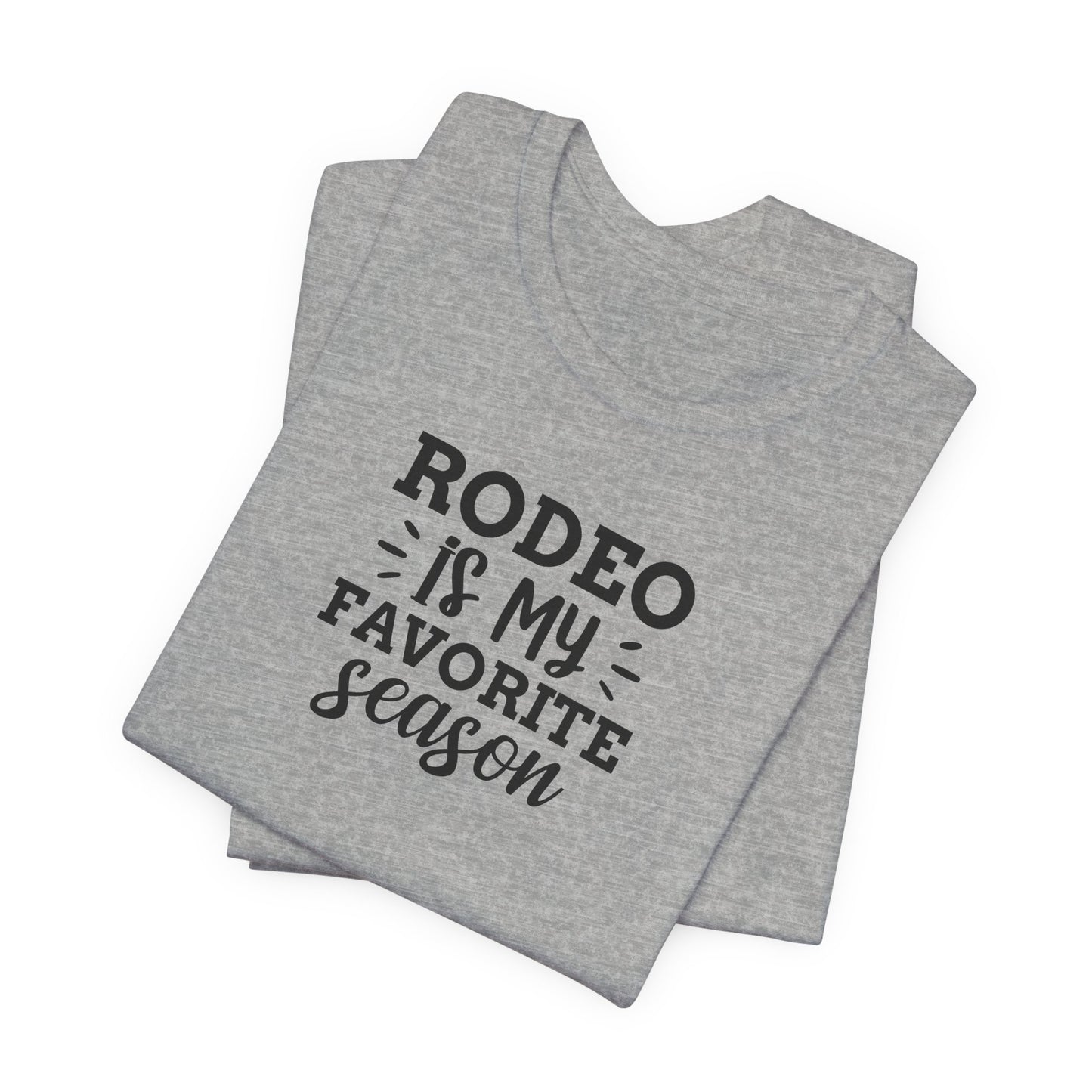 Rodeo Is My Favorite Season T-Shirt