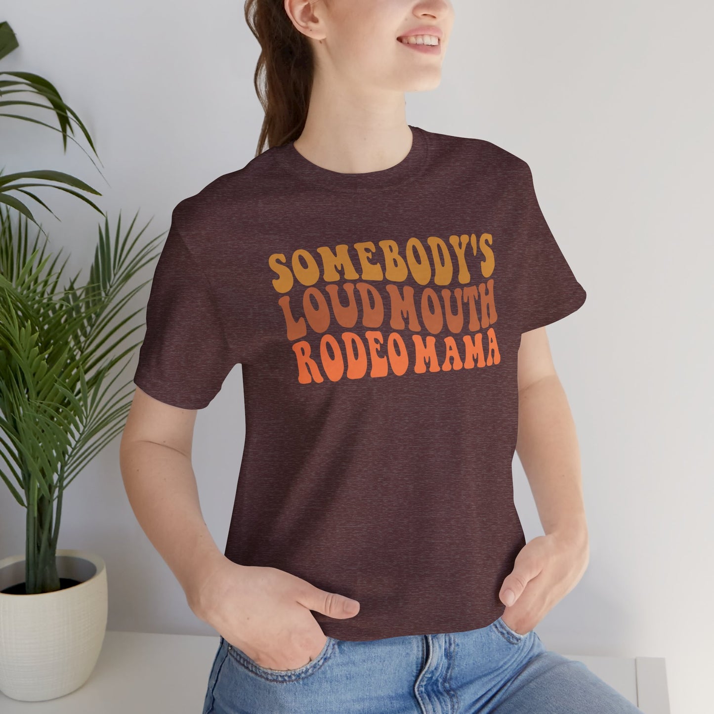 Loudmouth Rodeo Mama T-Shirt