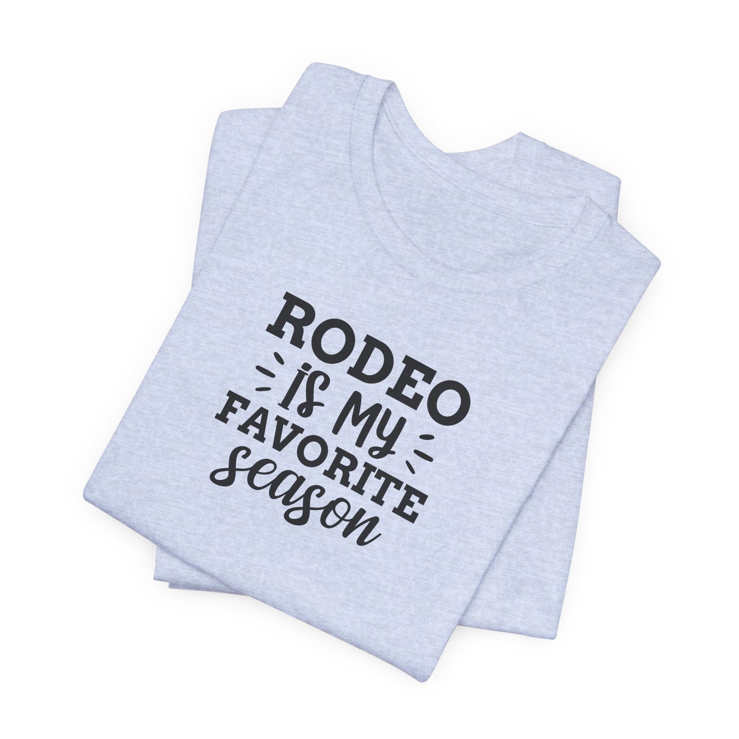 Rodeo Is My Favorite Season T-Shirt