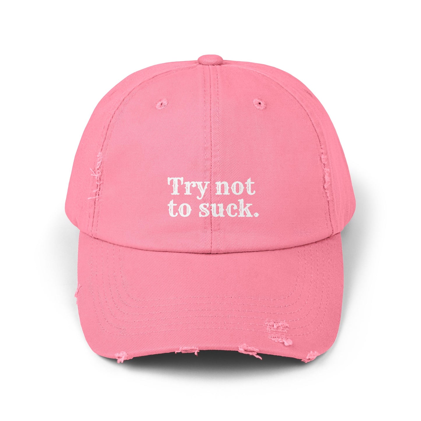 Try Not to Suck Distressed Cap