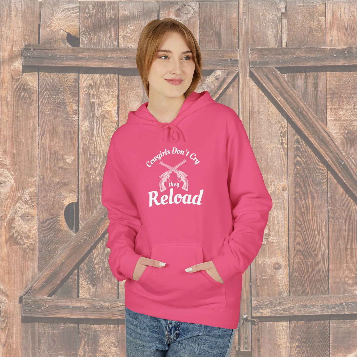 Cowgirls Don't Cry They Reload Hoodie