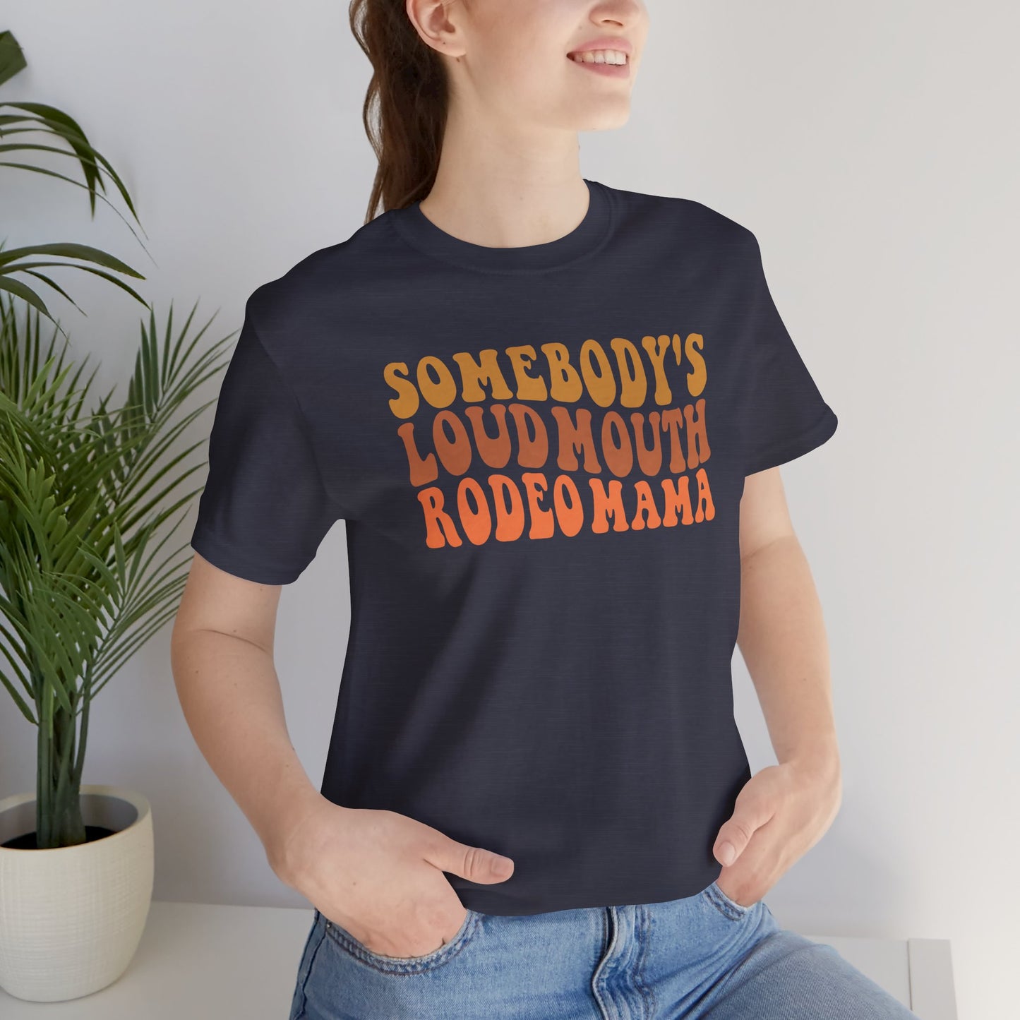 Loudmouth Rodeo Mama T-Shirt