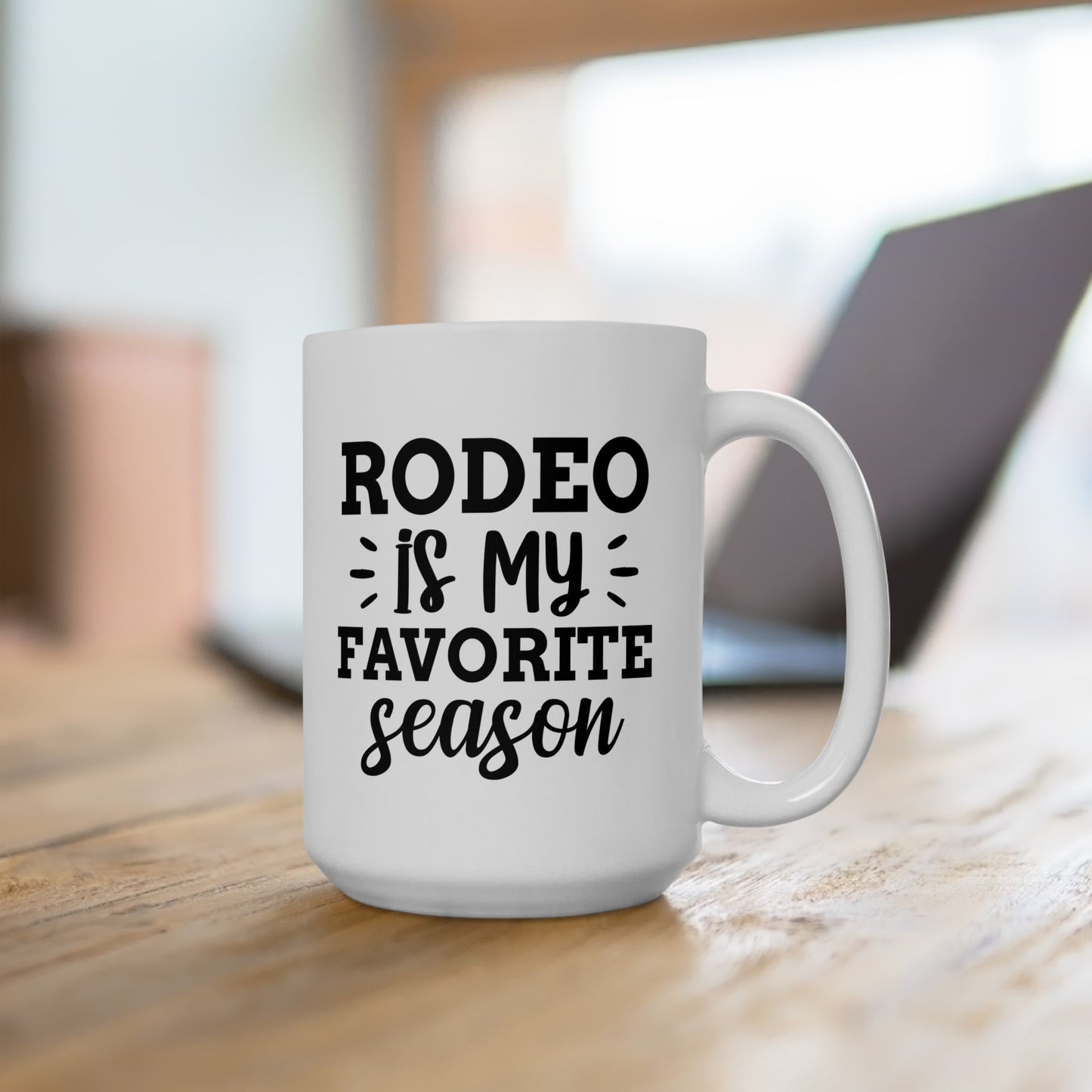 Rodeo is My Favorite Season Ceramic Mug (2 Sizes)