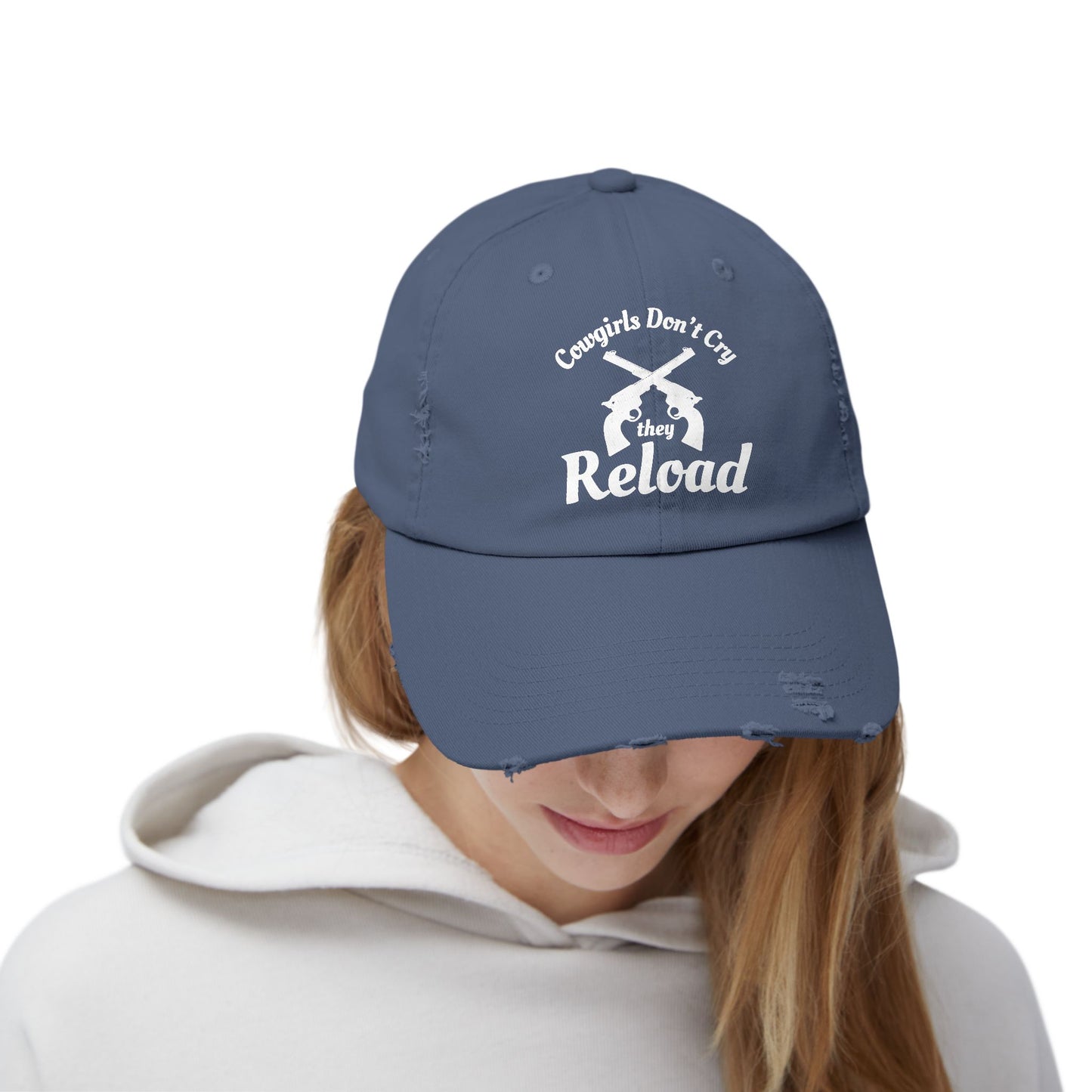 Cowgirls Don't Cry They Reload Distressed Cap