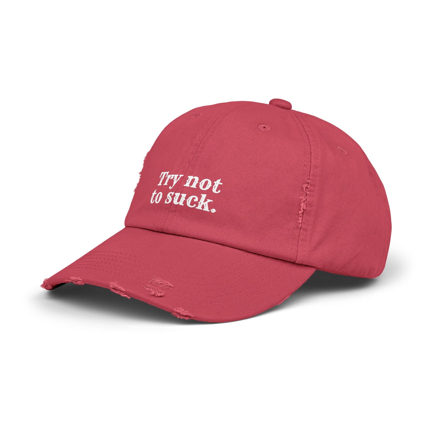 Try Not to Suck Distressed Cap