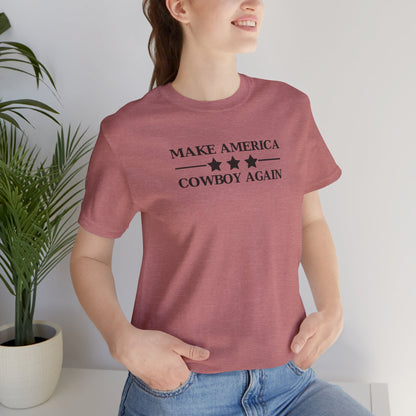 Make America Cowboy Again T-Shirt