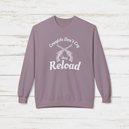 Cowgirls Don't Cry They Reload Sweatshirt
