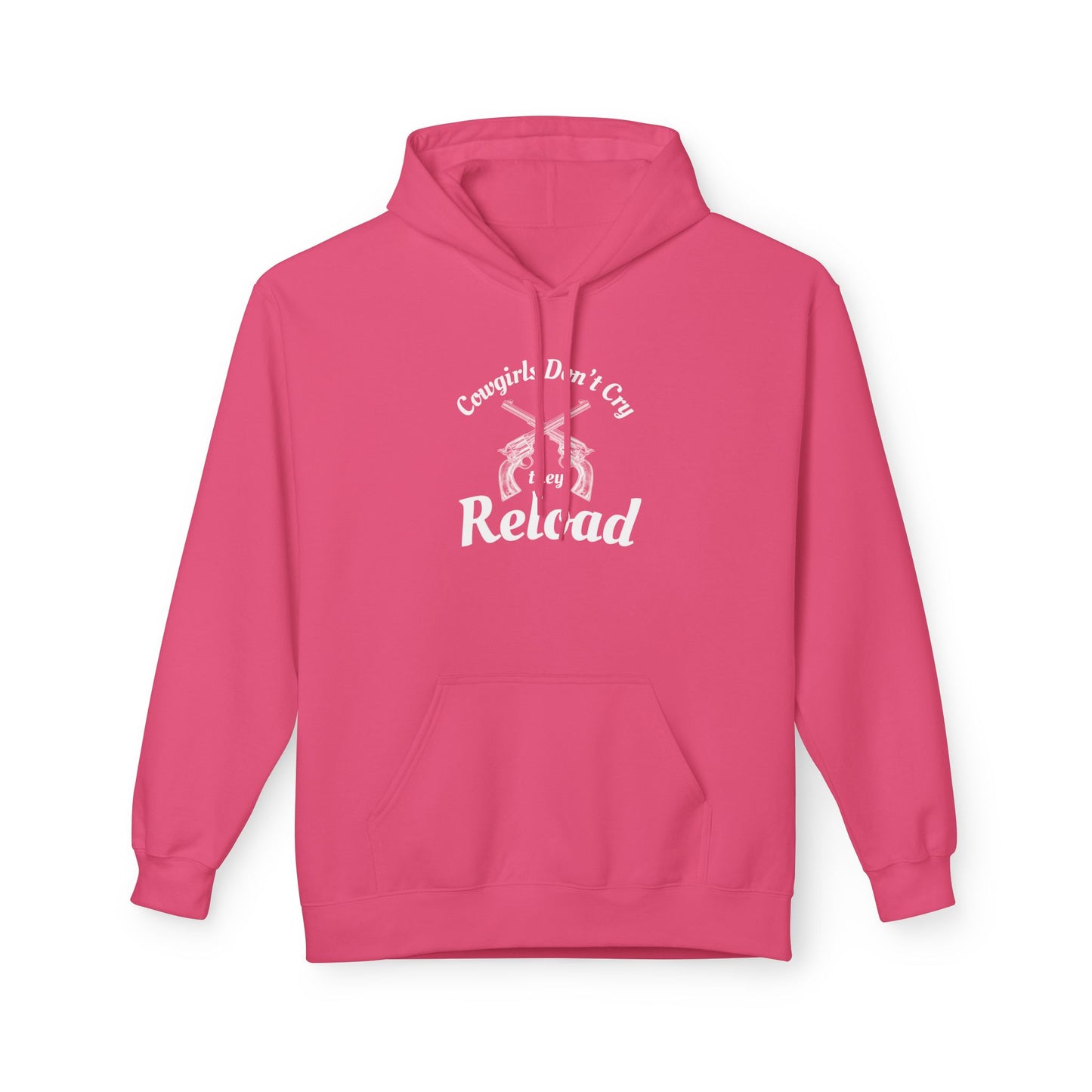 Cowgirls Don't Cry They Reload Hoodie