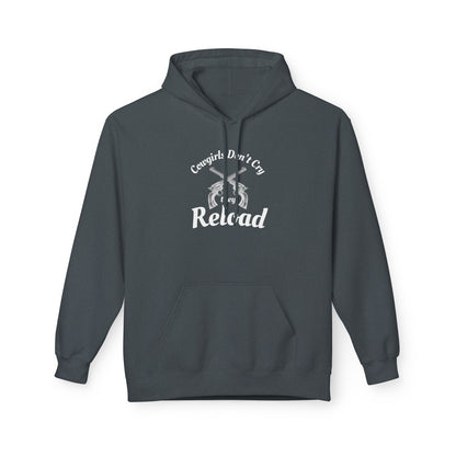 Cowgirls Don't Cry They Reload Hoodie