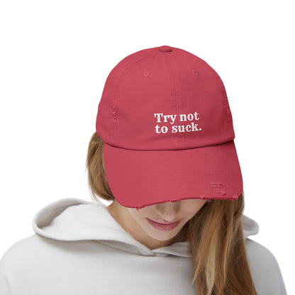 Try Not to Suck Distressed Cap